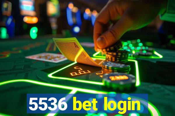 5536 bet login